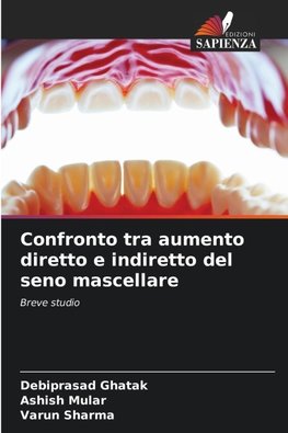 Confronto tra aumento diretto e indiretto del seno mascellare