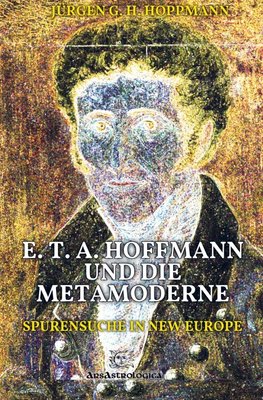 E. T. A. Hoffmann und die Metamoderne