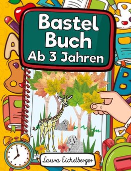 Bastelbuch Ab 3 Jahren