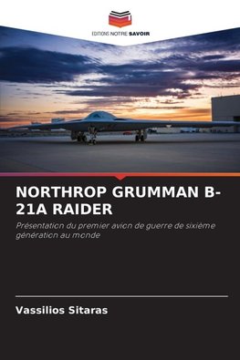 NORTHROP GRUMMAN B-21A RAIDER
