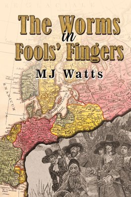 The Worms in Fools' Fingers