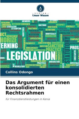 Das Argument für einen konsolidierten Rechtsrahmen