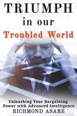 "Triumph in our Troubled World"