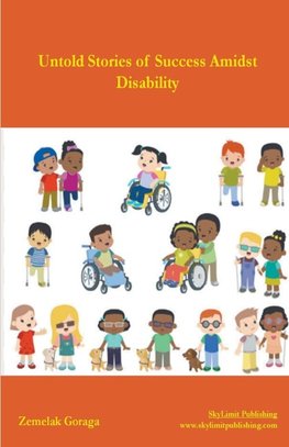 Untold Stories of Success Amidst Disability