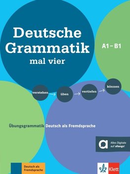 Deutsche Grammatik mal vier A1 - B1