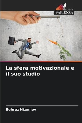 La sfera motivazionale e il suo studio