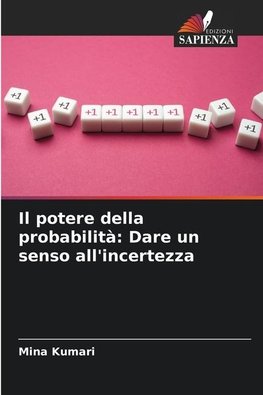 Il potere della probabilità: Dare un senso all'incertezza