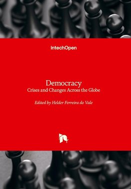 Democracy - Crises and Changes Across the Globe