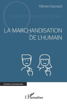 La marchandisation de l'humain