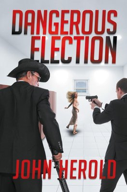 Dangerous Election