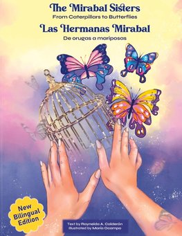 The Mirabal Sisters / Las hermanas Mirabal