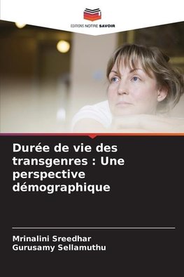 Durée de vie des transgenres : Une perspective démographique