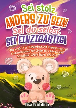 Sei stolz, anders zu sein! | Sei du selbst, sei einzigartig!