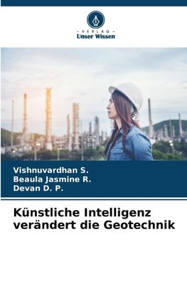Künstliche Intelligenz verändert die Geotechnik