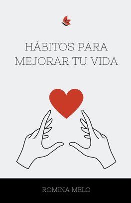 Hábitos para mejorar tu VIDA
