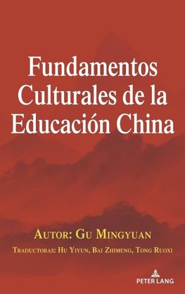 Fundamentos Culturales de la Educación China