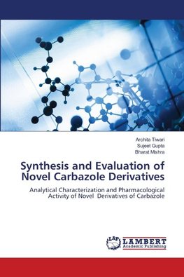 Synthesis and Evaluation of Novel Carbazole Derivatives