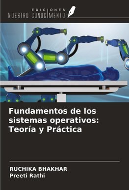 Fundamentos de los sistemas operativos: Teoría y Práctica