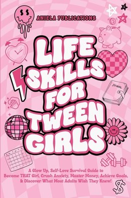 Life Skills For Tween Girls