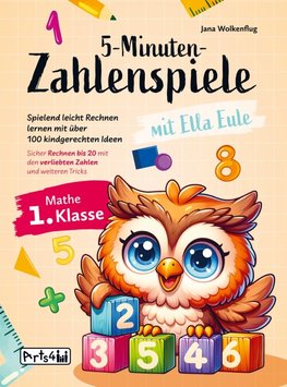 5-Minuten-Zahlenspiele mit Ella Eule - Mathe 1. Klasse