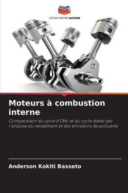 Moteurs à combustion interne