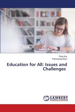 Education for All: Issues and Challenges