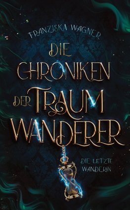 Die Chroniken der Traumwanderer
