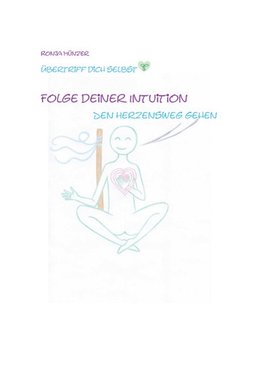 Folge deiner Intuition