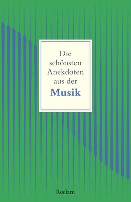 Die schönsten Anekdoten aus der Musik