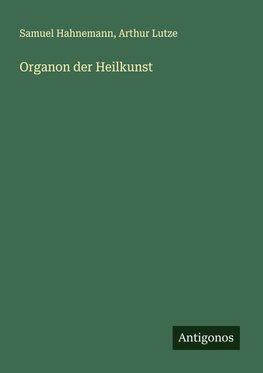 Organon der Heilkunst
