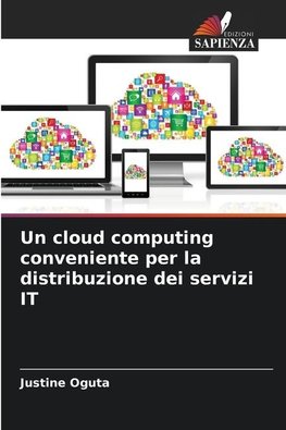 Un cloud computing conveniente per la distribuzione dei servizi IT