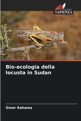 Bio-ecologia della locusta in Sudan