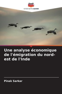 Une analyse économique de l'émigration du nord-est de l'Inde