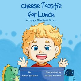 Cheese Toastie For Lunch