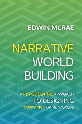 Narrative Worldbuilding