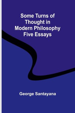 Some Turns of Thought in Modern Philosophy