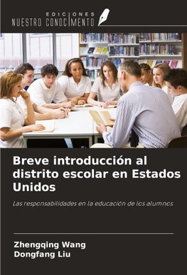Breve introducción al distrito escolar en Estados Unidos