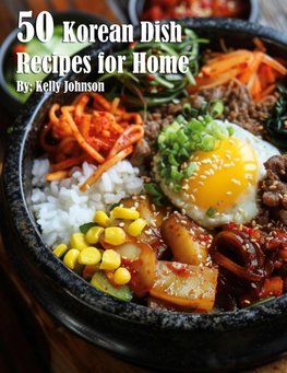 50 Korean Dish Recipes for Home