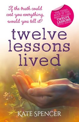 Twelve Lessons Lived