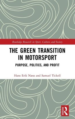 The Green Transition in Motorsport