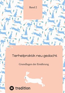 Tierheilpraktik neu gedacht Teil 2
