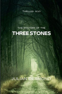 The Mystery of the Three Stones