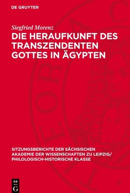 Die Heraufkunft des Transzendenten Gottes in Ägypten