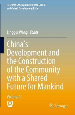 China's Development and the Construction of the Community with a Shared Future for Mankind