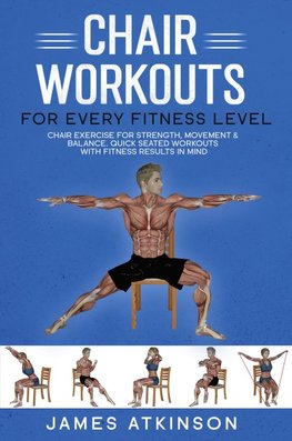 Chair workouts for every fitness level
