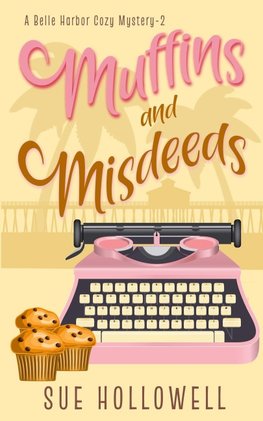 Muffins and Misdeeds