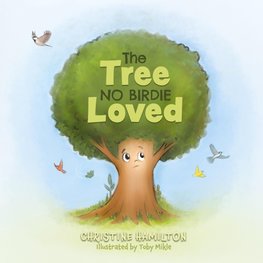 The Tree No Birdie Loved