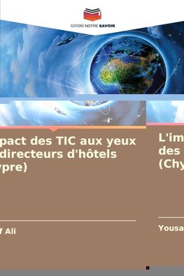 L'impact des TIC aux yeux des directeurs d'hôtels (Chypre)