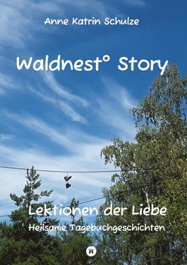 Waldnest° Story