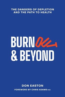 Burnout and Beyond
